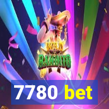 7780 bet